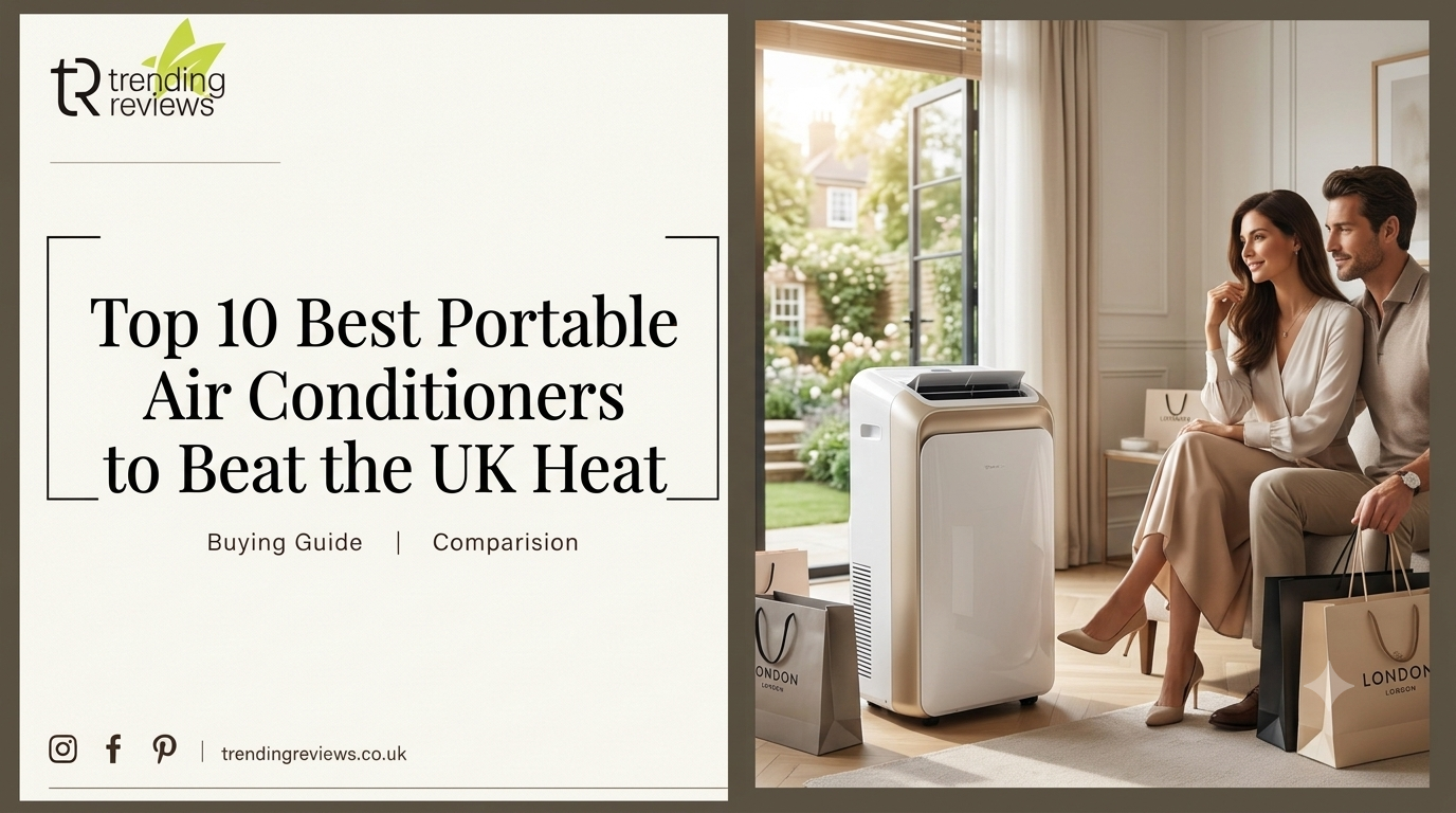 Top 10 Best Portable Air Conditioners to Beat the UK Heat (2026)