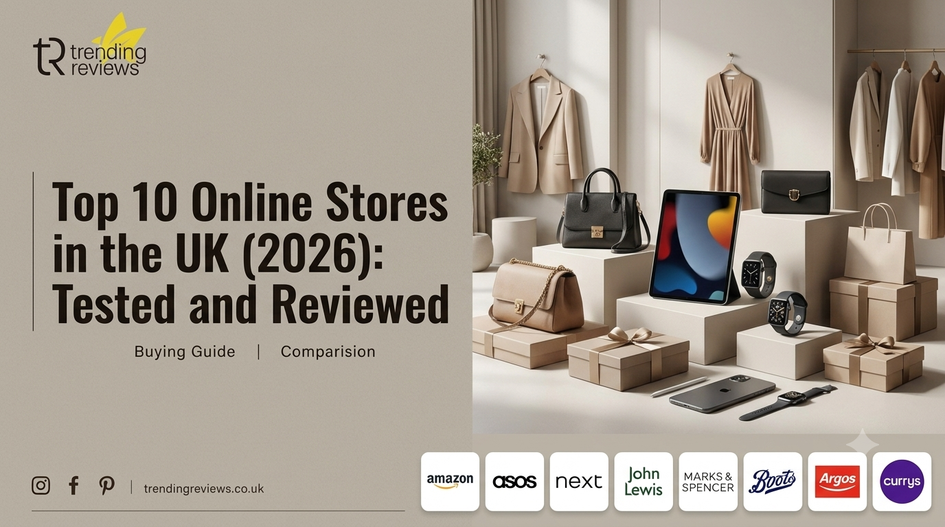 Top 10 Online Stores in the UK (2026): Tested and Reviewed